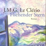 Le Clézio - Fliehender Stern